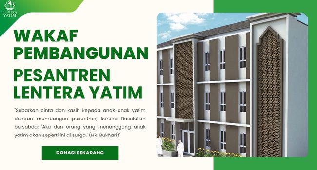 Wakaf pembangunan pesantren lentera yatim (1)